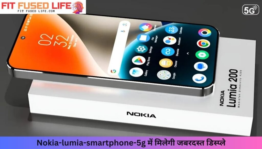 Nokia-lumia-smartphone-5g का नया 5G स्मार्टफोन, केवल 7,000 रुपये में: कागज जैसा पतला डिजाइन